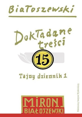 Utwory zebrane T.15 Dokładane treści. Tajny...