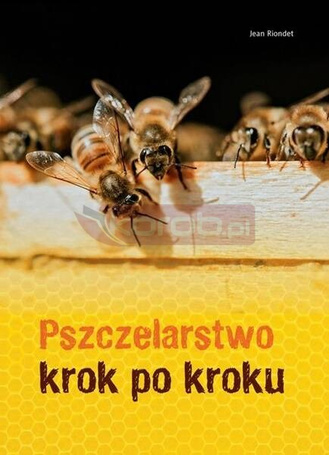 Pszczelarstwo krok po kroku