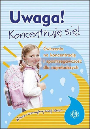 Uwaga! Koncentruję się! cz.1