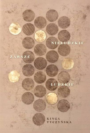 Nieludzkie zawsze ludzkie