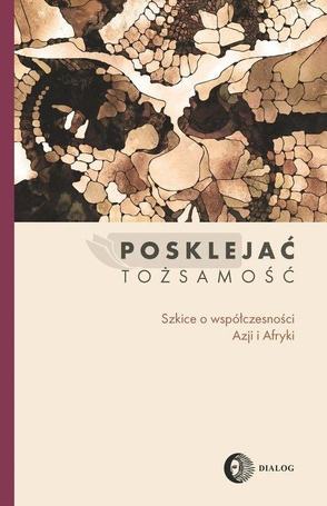 Posklejać tożsamość