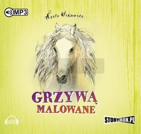 Grzywą malowane. Audiobook