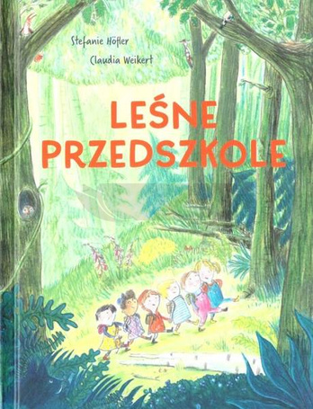 Leśne przedszkole