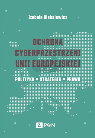 Ochrona cyberprzestrzeni Unii Europejskiej