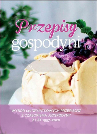 Przepisy Gospodyni. Wybór wyjątkowych przepisów