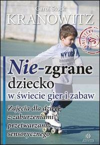 Nie-zgrane dziecko w świecie gier i zabaw w.2