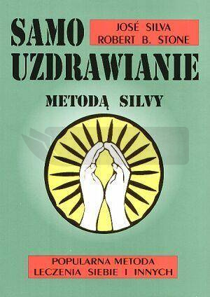 Samouzdrawianie Metodą Silvy