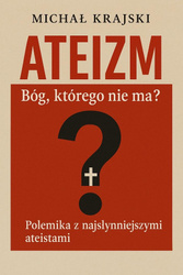 Ateizm. Bóg którego nie ma?