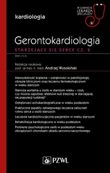 Gerontokardiologia. Starzejące się serce cz.2