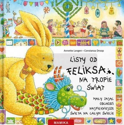 Listy od Feliksa. Na tropie świąt T.7