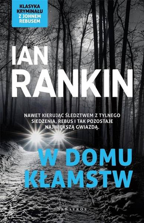 Inspektor Rebus T.22 W domu kłamstw