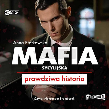 Mafia sycylijska. Prawdziwa historia audiobook