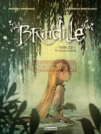 Brindille T.2 W stronę światła