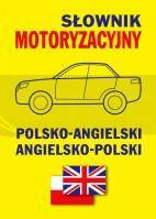 Słownik motoryzacyjny polsko-angielski ang-pol