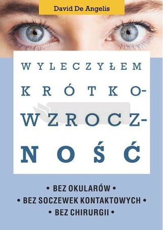 Wyleczyłem krótkowzroczność