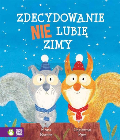 Zdecydowanie nie lubię zimy