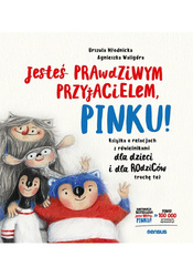Jesteś prawdziwym przyjacielem, Pinku!