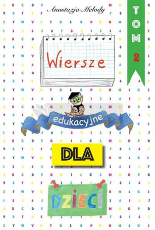 Wiersze edukacyjne dla dzieci T.2
