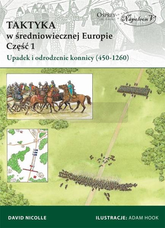 Taktyka w średniowiecznej Europie Część 1 Upadek
