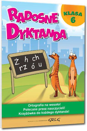 Radosne dyktanda - klasa 6 GREG