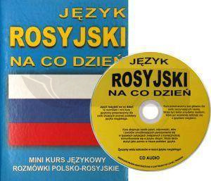 Język rosyjski na co dzień Rozmówki +mini kurs +CD