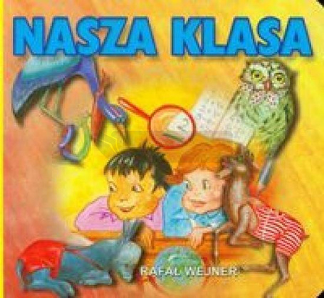 Klasywa wierszyka - Nasza klasa LIWONA