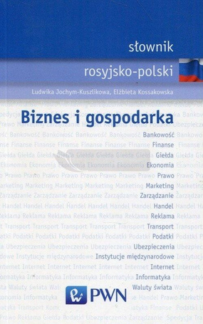 Słownik rosyjsko-polski. Biznes i gospodarka