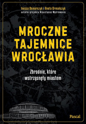 Mroczne tajemnice Wrocławia