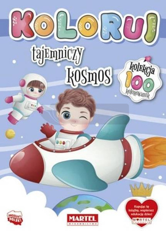 Koloruj. Tajemniczy kosmos
