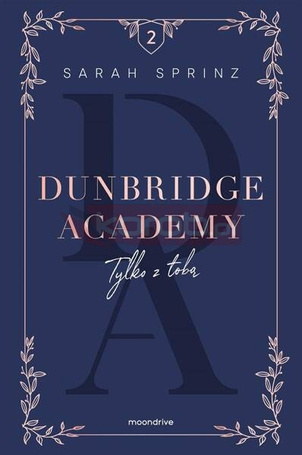 Dunbridge Academy. Tylko z tobą