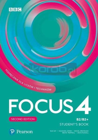 Focus 4 2ed. SB B2/B2+ + Digital Resources PEARSON