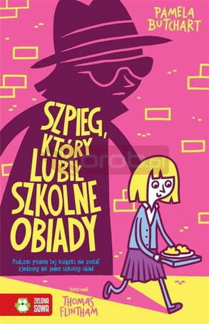 Szkolne szaleństwa. Szpieg, który lubił szkolne..