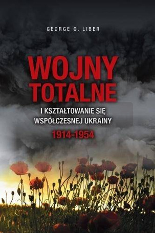 Wojny totalne i kształtowanie się współ. Ukrainy