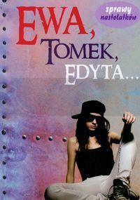 Ewa,Tomek,Edyta...