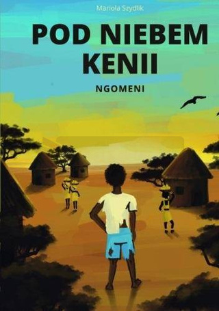 Pod niebem Kenii. Ngomeni