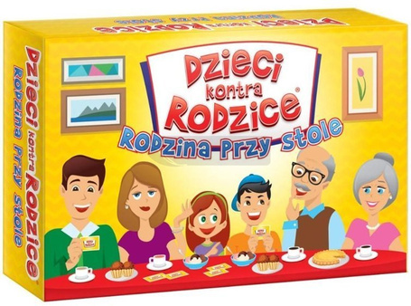 Dzieci kontra Rodzice. Rodzina przy stole
