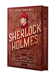 Sherlock Holmes. Księga wszystkich spraw