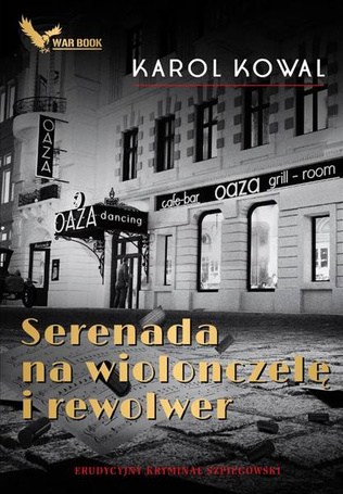 Serenada na wiolonczelę i rewolwer