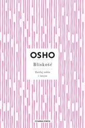 Bliskość. Zaufaj sobie i innym