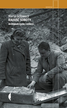 Radość soboty. Archiwum życia i śmierci
