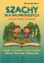 Szachy dla najmłodszych. Nauka przez zabawę
