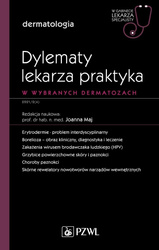 Dylematy lekarza praktyka w wybranych dermatozach
