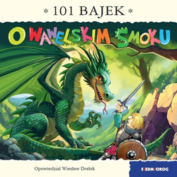 101 bajek. O wawelskim smoku