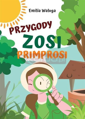 Przygody Zosi Primprosi