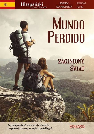 Hiszpański. Mundo Perdido. Powieść dla młodzieży
