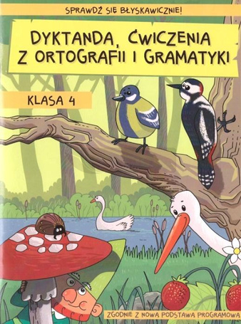 Dyktanda, ćwiczenia z ortografii i gramatyki KL.4
