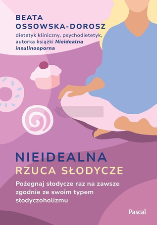 Nieidealna rzuca słodycze. Pożegnaj słodycze...