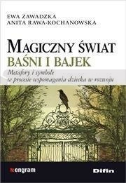 Magiczny świat baśni i bajek. Metafory i symbole