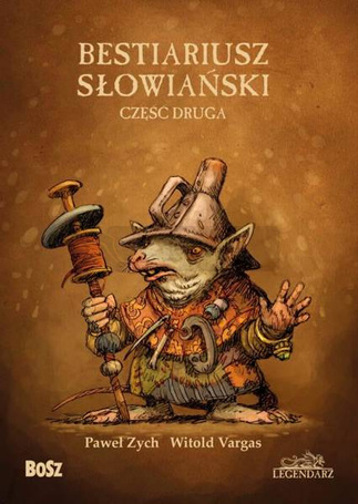 Bestiariusz Słowiański 2, czyli o nieznanych..