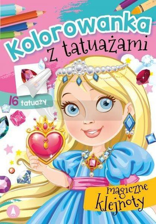 Kolorowanka z tatuażami. Magiczne klejnoty